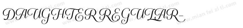 DAUGHTER REGULAR字体转换